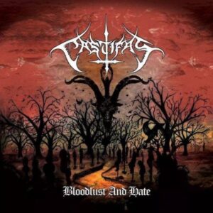CASTIFAS - Bloodlust And Hate