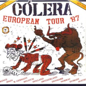 CÓLERA - European Tour '87 - Digipack