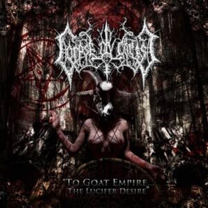 CORPSE OV CHRIST - To Goat Empire...the Lucifer Desire