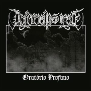 INFERNALIS IRAE - Oratório Profano
