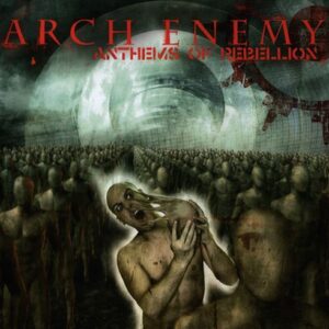 ARCH ENEMY - Anthems of Rebellion - CD + DVD