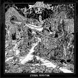 SOUL DEVOURMENT - Eternal Perdition