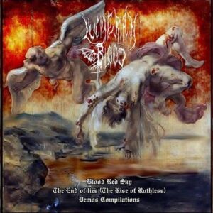 LUCIFERIAN BLOOD - Blood Red Sky/The End of Lies(The Rise of Ruthless)...Demos Compilation