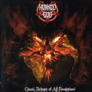 HORNED GOD - Chaos, Bringer of All Revelations