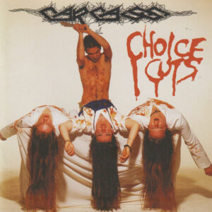 CARCASS - Choice Cuts