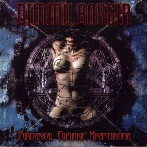 DIMMU BORGIR - Puritanical Euphoric Misanthropia
