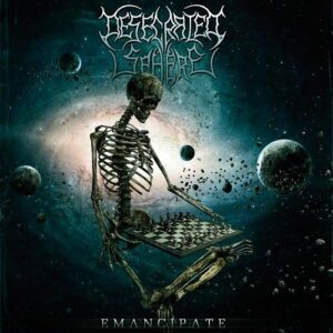 DESECRATED SPHERE - Emancipate