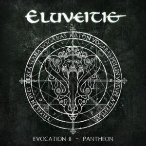 ELUVEITIE - Evocation II (Pantheon)