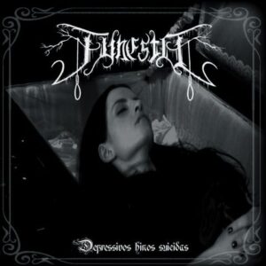 FUNESTO - Depressivos Hinos Suicidas