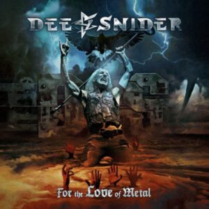DEE SNIDER - For the Love of Metal