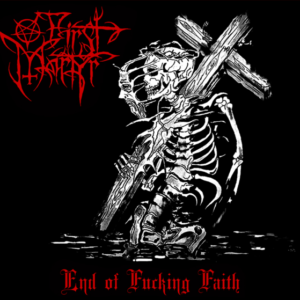 FIRST MARTYR - End of Fucking Faith