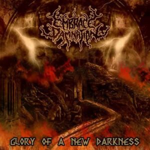EMBRACE DAMNATION - Glory of a New Darkness