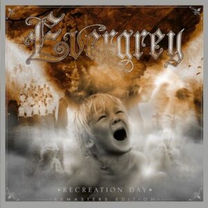 EVERGREY - Recreation Day