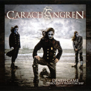CARACH ANGREN - Death Came Through A Phantom Ship