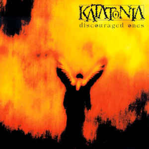 KATATONIA - Discouraged Ones