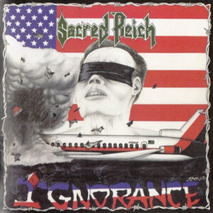 SACRED REICH - Ignorance