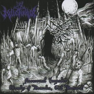 HELLISHKILLER - Nocturnal Impaler (Cruelty of Dracula, Evil Domain) - Slipcase