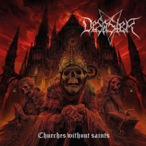 DESASTER - Churches Without Saints - Slipcase