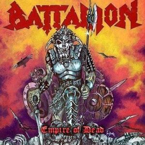 BATTALION - Empire of Dead