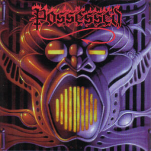 POSSESSED - Beyond The Gates / The Eyes Of Horror
