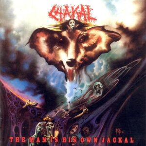 CHAKAL - The Man is His Own Jackal/Death Is a Lonely Business