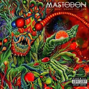 MASTODON - Once More 'Round the Sun