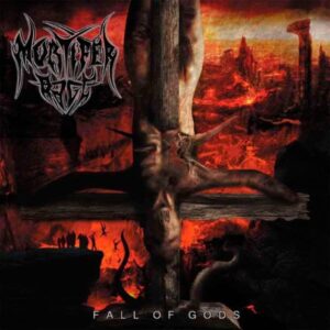 MORTIFER RAGE - Fall of Gods