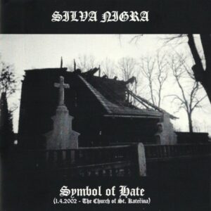 SILVA NIGRA - Symbol Of Hate /BLODARV - Deamonis - SPLIT