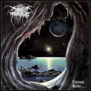 DARKTHRONE - Eternal Hails...... - Slipcase