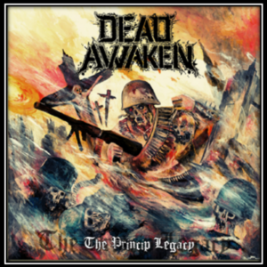 DEAD AWAKEN - The Princip Legacy