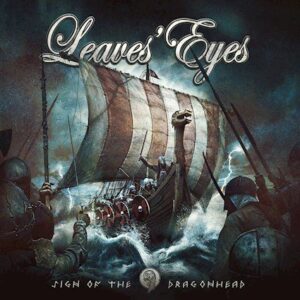 LEAVES EYES - Sign of the Dragonhead