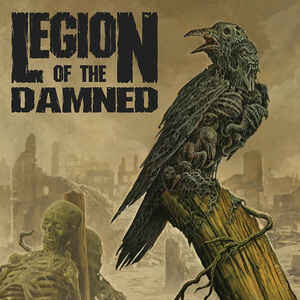 LEGION OF THE DAMNED - Ravenous Plague