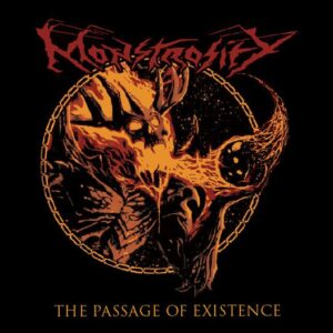 MONSTROSITY - The Passage Of Existence