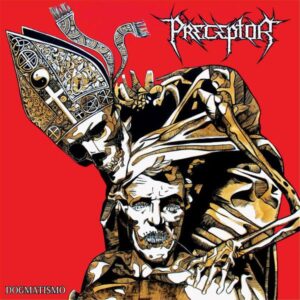 PRECEPTOR - Dogmatismo