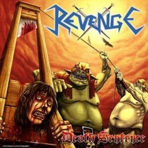 REVENGE - Death Sentence