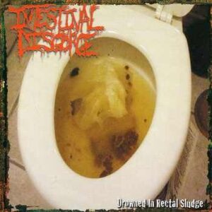 INTESTINAL DISGORGE - Drowned in Rectal Sludge
