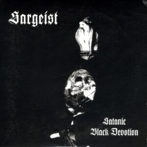 SARGEIST - Satanic Black Devotion - Digipak