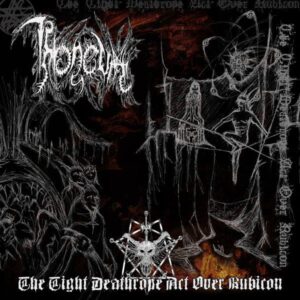 THRONEUM - The Tight Deathrope Act Over Rubicon