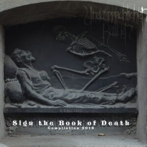 UNAUSSPRECHILCHEN KULTEN - Sign The Book Of Death - Digisleeve