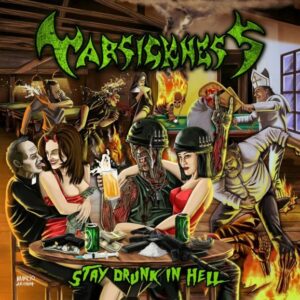 WARSICKNESS - Stay Drunk in Hell