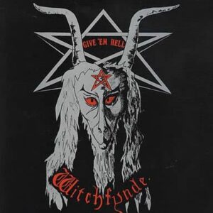 WITCHFYNDE - Give 'Em Hell