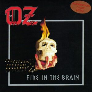 OZ - Fire in the Brain