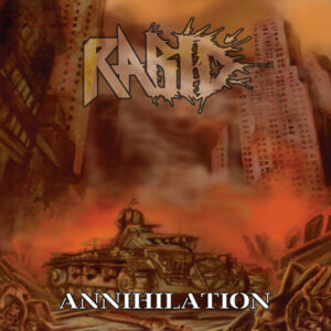 RABID - Annihilation