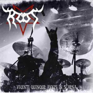 ROOT - Viginti Quinque Annis In Scaena