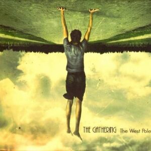 THE GATHERING - The West Pole