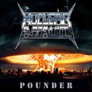 NUCLEAR ASSAULT - Pounder