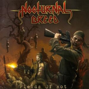 NOCTURNAL BREED - Fields of Rot