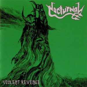 NOCTURNAL - Violent Revenge