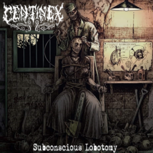 CENTINEX - Subconscious Lobotomy