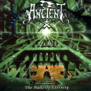 ANCIENT - The Halls Of Eternity